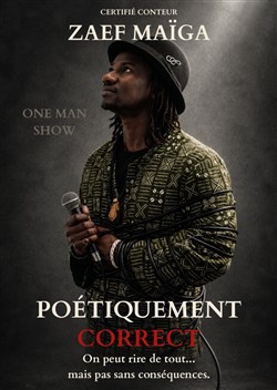 Affiche de Zaef Maïga dans Poétiquement correct