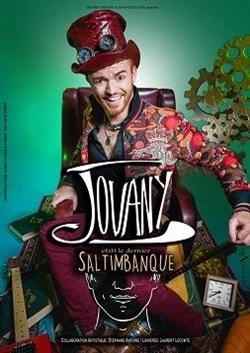 Affiche de Jovany dans Jovany e(s)t le dernier des Saltimbanques