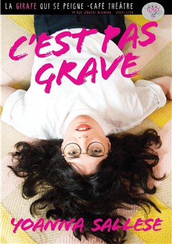 Affiche de Yoanna Sallese dans C'est pas grave