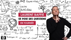 Affiche de Laurent Baffie se pose des questions