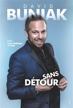 Affiche de David Buniak dans Sans détour