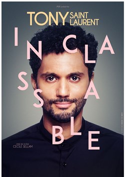 Affiche de Tony Saint Laurent dans Inclassable