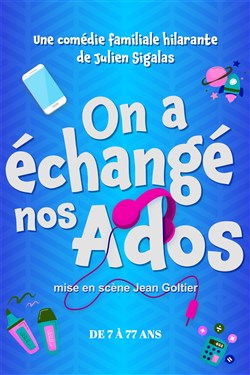 Affiche de On a échangé nos ados