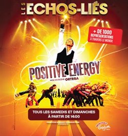 Affiche de Les Echos-liés : Positive Energy