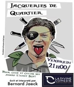 Affiche de Bernard Jaeck dans Jacqueries de Quartier
