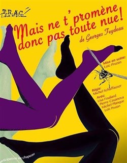 Affiche de Mais n'te promène donc pas toute nue !