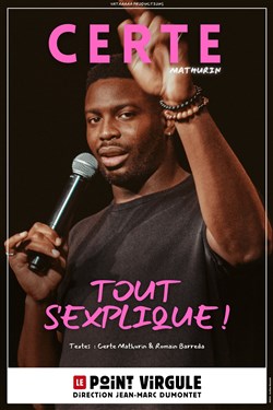 Affiche de Certe Mathurin dans Tout s'explique !