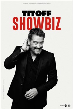 Affiche de Titoff dans Showbiz