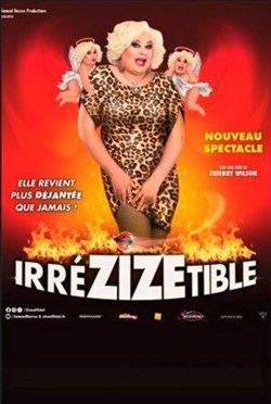 Affiche de Zize dans Irrézizetible