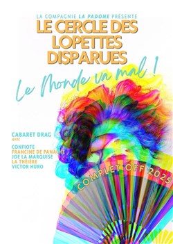 Affiche de Le cercle des Lopettes disparues : Le monde va mal