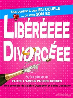 Affiche de Libéréeeee divorcéee
