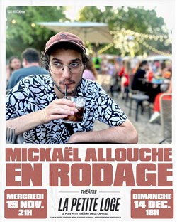 Affiche de Mickaël Allouche en rodage