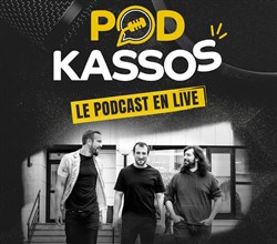 Affiche de Podkassos, le podcast en live