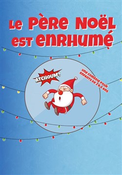 Affiche de Le Père Noël est enrhumé