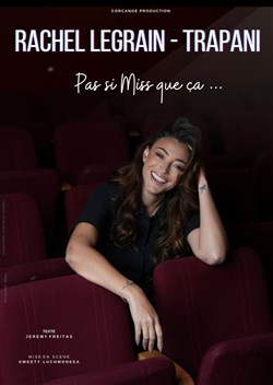 Affiche de Rachel Legrain-Trapani dans Pas si miss que ça