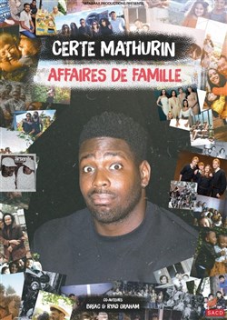Affiche de Certe Mathurin dans Affaires de famille