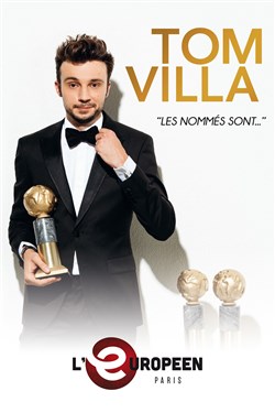 Affiche de Tom Villa dans Les nommés sont...
