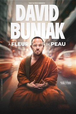 Affiche de David Buniak dans A Fleur de Peau