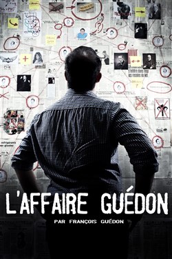 Affiche de François Guédon dans L'Affaire Guedon