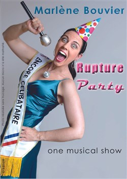 Affiche de Marlène Bouvier dans Rupture Party