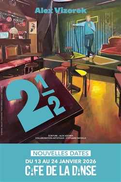 Affiche de Alex Vizorek dans 2 1/2