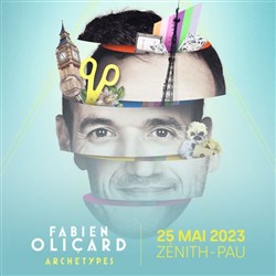 Affiche de Fabien Olicard dans Archétypes