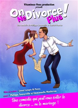 Affiche de 0n ne divorce plus !