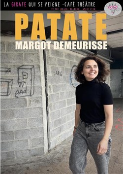 Affiche de Margot Demeurisse dans Patate