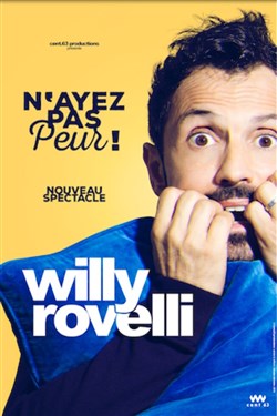 Affiche de Willy Rovelli dans N'ayez pas peur !