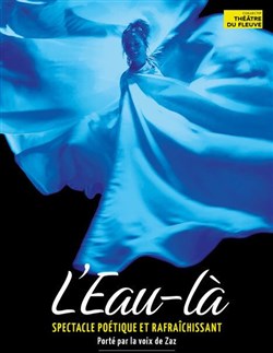 Affiche de L'Eau-là