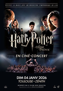 Affiche de Harry Potter et l'ordre du Phénix en ciné-concert | Toulouse