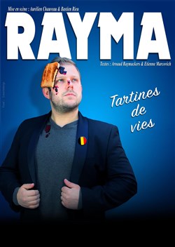 Affiche de Rayma dans Tartines de Vies