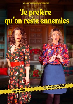 Affiche de Je préfère qu'on reste ennemies