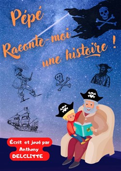 Affiche de Pépé, raconte-moi une histoire de pirates !