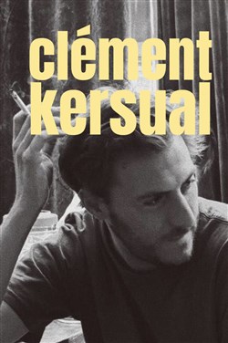 Affiche de Clément Kersual | En rodage