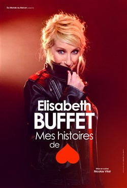 Affiche de Elisabeth Buffet dans Mes histoires de coeur