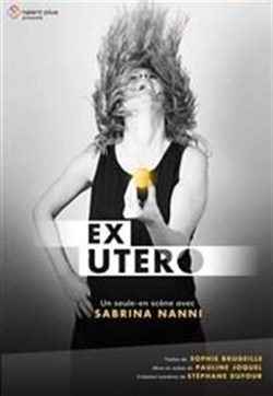 Affiche de Sabrina Nanni dans Ex Utero