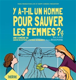 Affiche de Y a-t-il un homme pour sauver les femmes ?