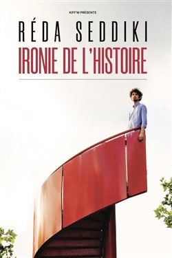 Affiche de Reda Seddiki dans Ironie de l'histoire