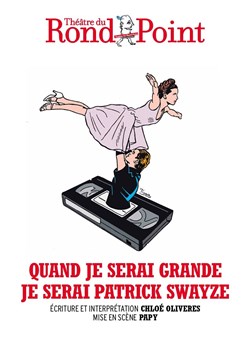 Affiche de Quand je serai grande, je serai Patrick Swayze