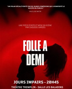 Affiche de Folle à demi