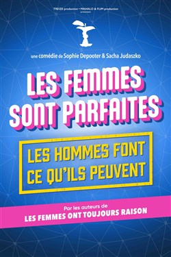 Affiche de Les femmes sont parfaites, les hommes font ce qu'il peuvent