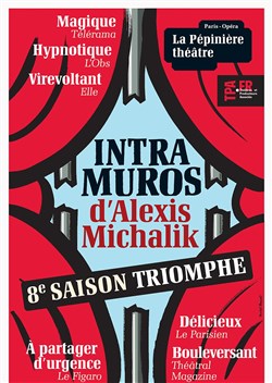 Affiche de Intra Muros | d'Alexis Michalik