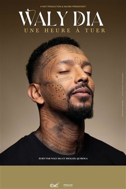 Affiche de Waly Dia dans Une heure à tuer