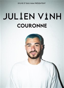 Affiche de Julien Vinh dans Couronne