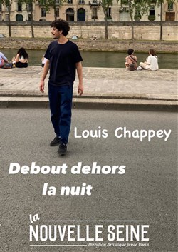 Affiche de Louis Chappey dans Debout dehors la nuit