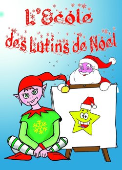 Affiche de L'école des lutins de Noël