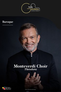 Affiche de Monteverdi Choir - Rousset - Haendel : Theodora
