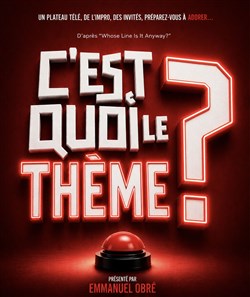 Affiche de C'est Quoi Le Thème ?