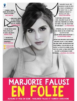Affiche de Marjorie Falusi dans En folie !